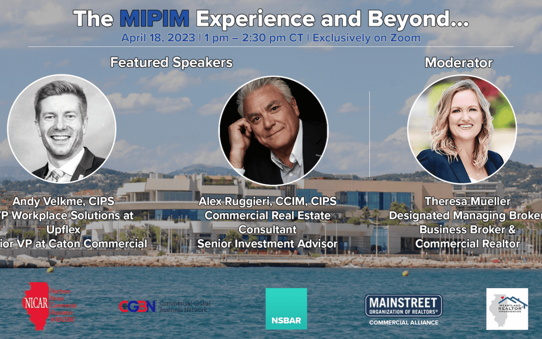 The MIPIM Experience and Beyond…